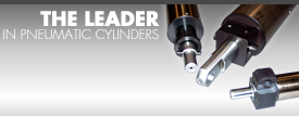 The Leader in Pneumatic Cylinders